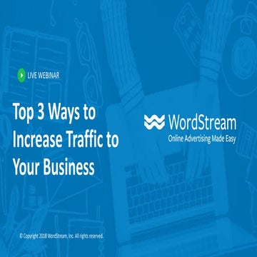 Top 3 Ways to Increase Traffic to Your Business