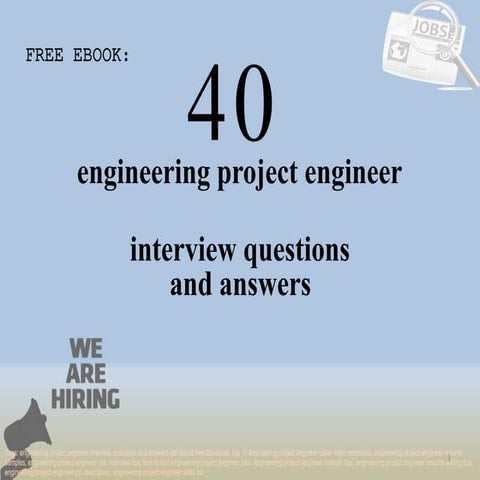 Top 40 engineering project engineer interview questions and answers pdf ebook...