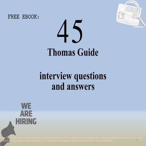 Top 45 thomas guide interview questions and answers pdf