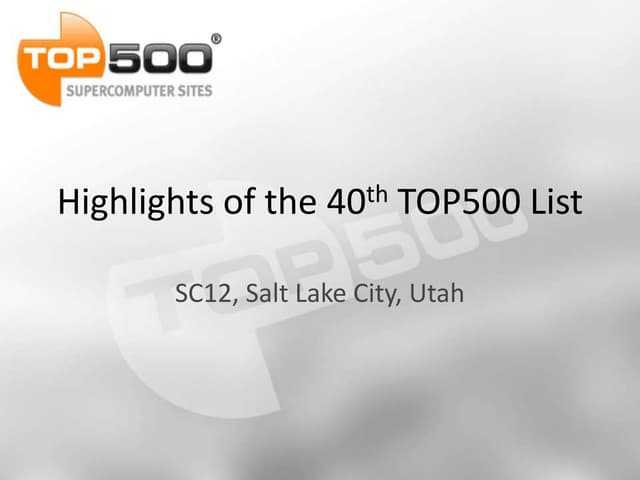 Presentation of the 40th TOP500 List