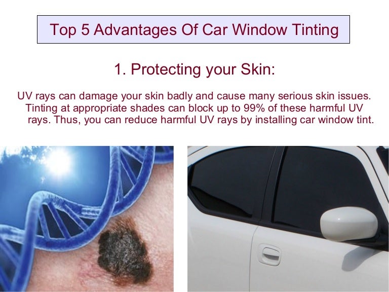 Top 5 advantages of car window tinting