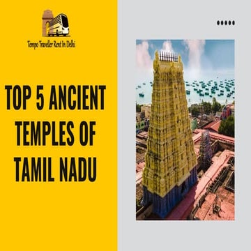 Top 5 Ancient Temples of Tamil Nadu 8 July.pptx