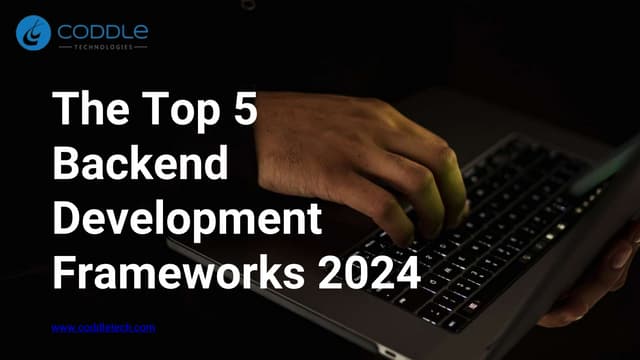 Top 5 Backend Development Frameworks 2024.pptx