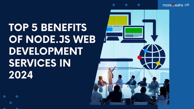 Top 5 Benefits of Node.js Web Development Services in 2024.pptx