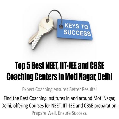 Top 5 Best NEET IIT-JEE CBSE Coaching Centers in Moti Nagar Delhi.pdf