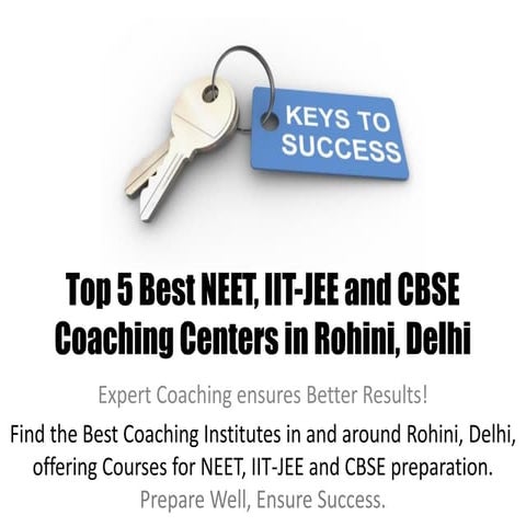 Top 5 Best NEET IIT-JEE CBSE Coaching Centers in Rohini Delhi.pdf