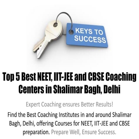 Top 5 Best NEET IIT-JEE CBSE Coaching Centers in Shalimar Bagh Delhi.pdf