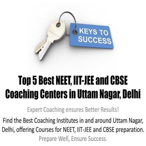 Top 5 Best NEET IIT-JEE CBSE Coaching Centers in Uttam Nagar Delhi.pdf