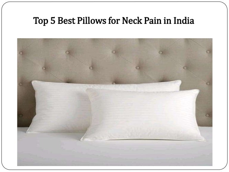 Top 5 Best Pillows For Neck Pain In India