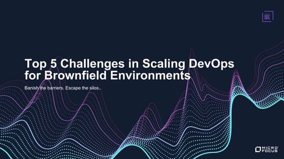 Top 5 Challenges in Scaling DevOps in Brownfield Environments