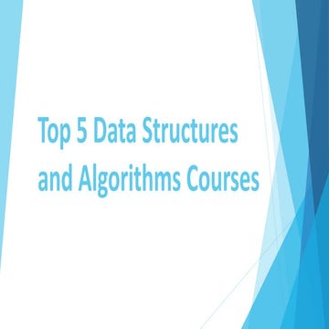 Top 5 Data Structures and Algorithms Courses | PPT