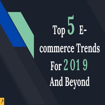Top eCommerce Trends for 2019 and Beyond