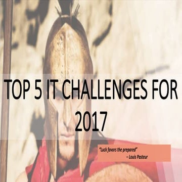 Top 5 IT challenges for 2017