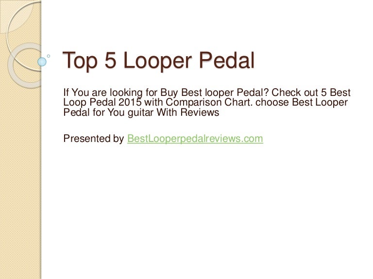 Looper Pedal Comparison Chart