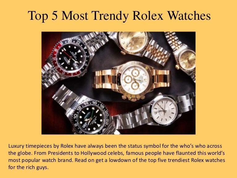 Top 5 Most Trendy Rolex Watches