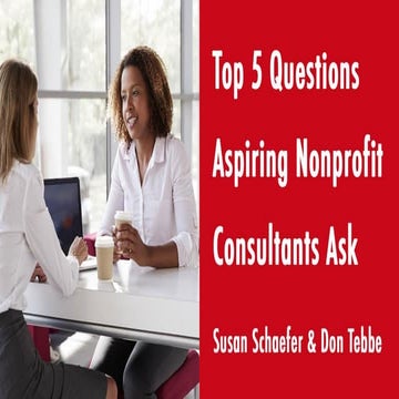 Image showcasing Top 5 Questions Aspiring Nonprofit Consultants Ask | PPT