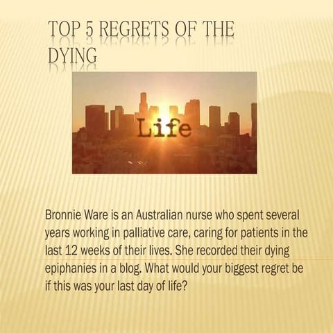 Top 5 regrets of the dying