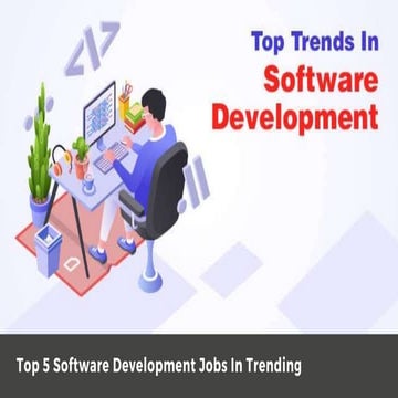 Top 5 Software Development Jobs In Trending