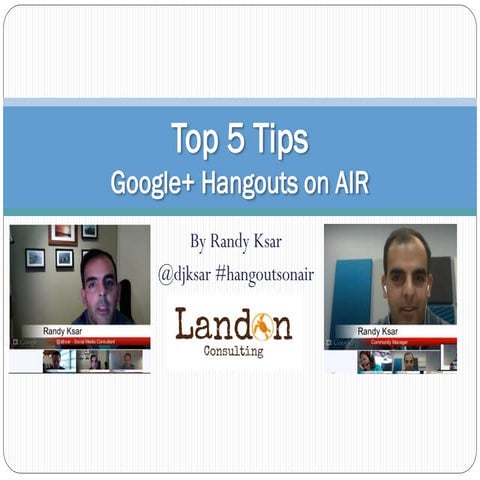 Top 5 Tips for Google+ Hangouts on Air