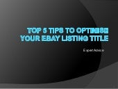 Top 5 tips to optimise your e bay l...