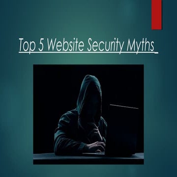 Top 5 website security myths