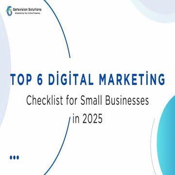 Top 6 Digital Marketing Checklist for Small Businesses in 2025.pdf