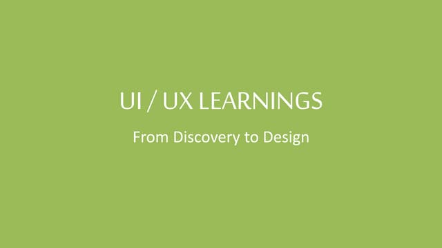UI/UX Learning: From Discovery to Design