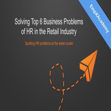 Solving Top 6 Problems of HR in the Retail Industry