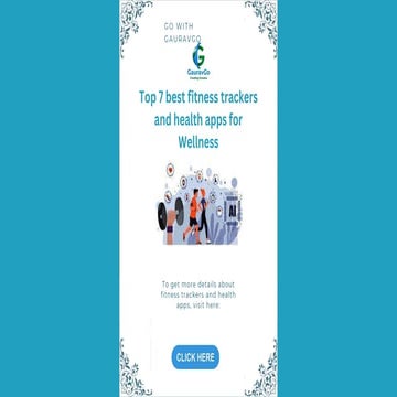 Top 7 best fitness trackers and health apps for Wellness.pptx