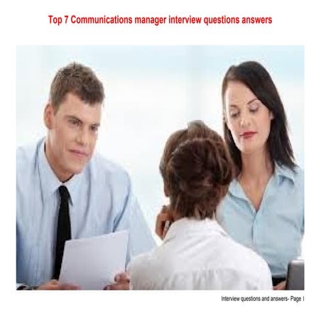 Top 7 communications manager interview questions answers