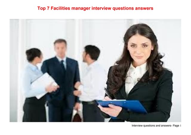 Top 7 facilities manager interview questions answers | DOC