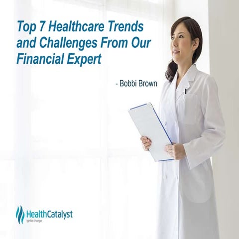 Top 7 Healthcare Trends and Challenges for 2015 - From Our Financial Expert