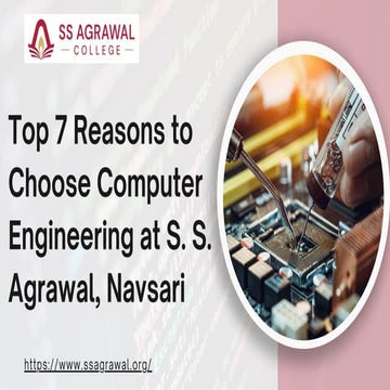 Top 7 Reasons to Choose Computer Engineering at S. S. Agrawal, Navsari.pdf