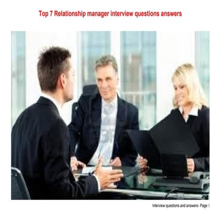 Top 7 relationship manager interview questions answers