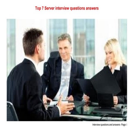 Top 7 server interview questions answers