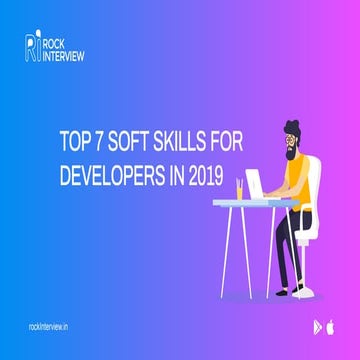Top 7 Soft Skills For Developers in 2019