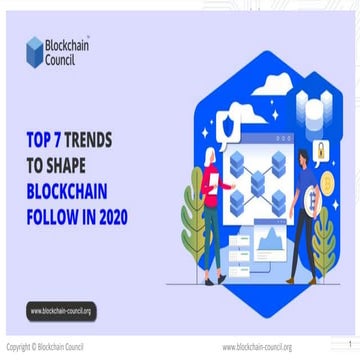Top 7 Trends To Shape Blockchain Follow in 2020 