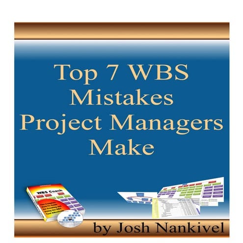 Top 7 WBS Mistakes Project Managers Make