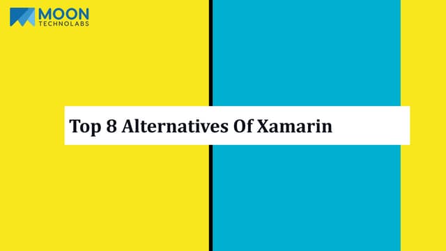 Top 8 Alternatives Of Xamarin.pdf