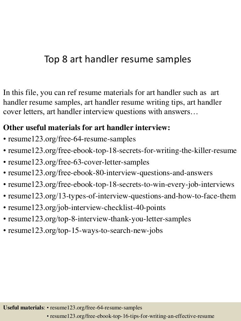 Resume Art Handler Resume top8arthandlerresumesamples 150601102112 lva1 app6892 thumbnail 4 jpgcb1433154125