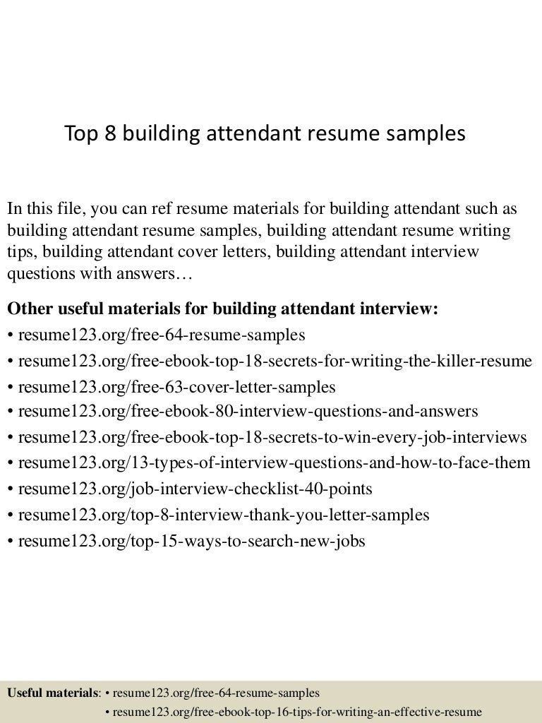 top8buildingattendantresumesamples 150528042619 lva1 app6891 thumbnail 4jpgcb1432787229 - Tips On Building A Resume top8buildingattendantresumesamples 150528042619 lva1 app6891 thumbnail 4jpgcb1432787229 - Tips On Building A Resume