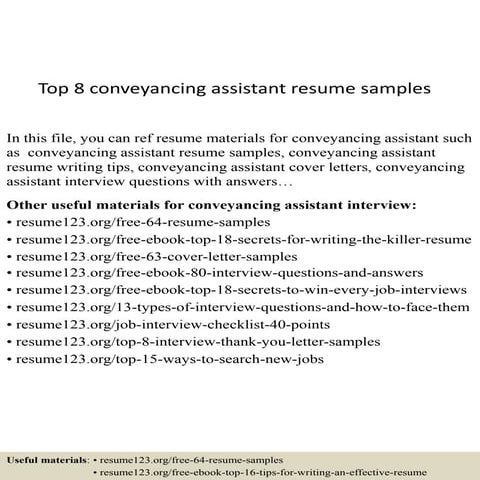 Top 8 conveyancing assistant resume samples | PPTX
