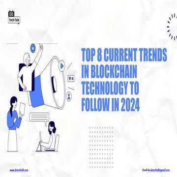 Discover Top 8 Current Trends in Blockchain Technology to Follow in ...