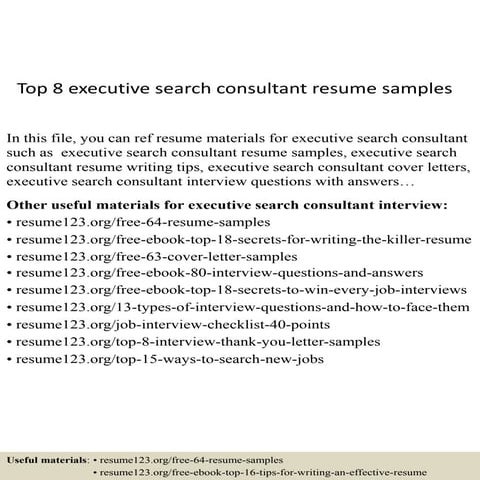 Top 8 executive search consultant resume samples