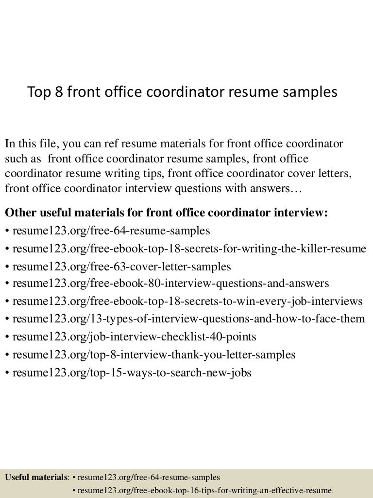 resume Front Office Coordinator Resume top8frontofficecoordinatorresumesamples 150509173445 lva1 app6892 thumbnail 4 jpgcb1431192933