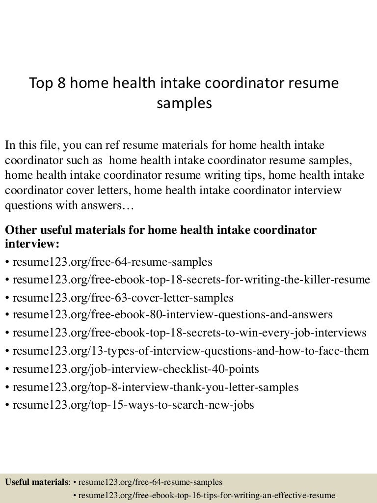Top 8 Home Health Intake Coordinator Resume Samples