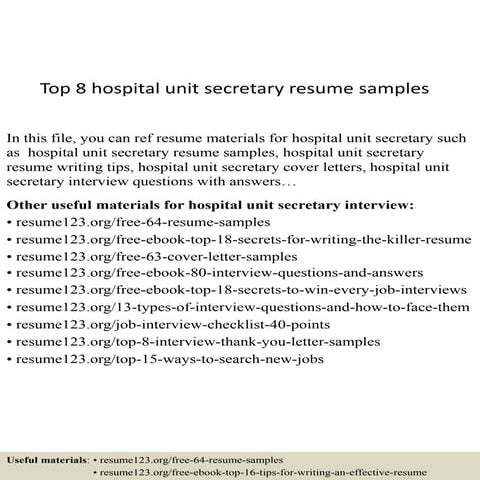 Top 8 hospital unit secretary resume samples