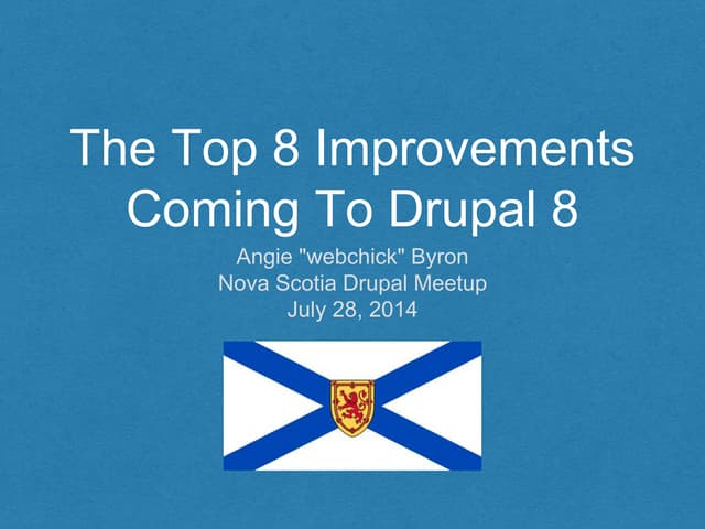 Top 8 Improvements in Drupal 8