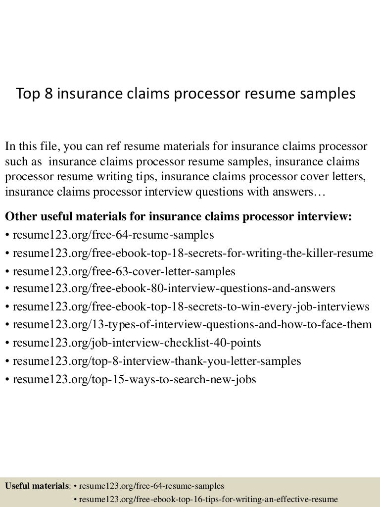 resume Claims Processor Resume top8insuranceclaimsprocessorresumesamples 150603144949 lva1 app6892 thumbnail 4 jpgcb1433343047