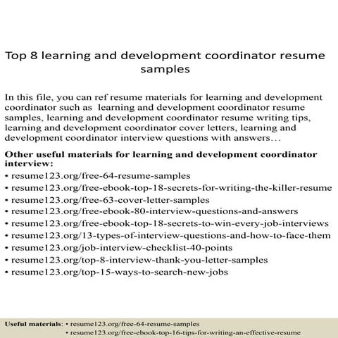 Top 8 learning and development coordinator resume samples